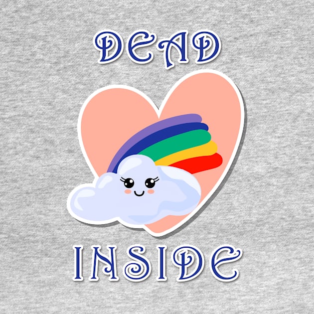 DEAD INSIDE by SCL1CocoDesigns